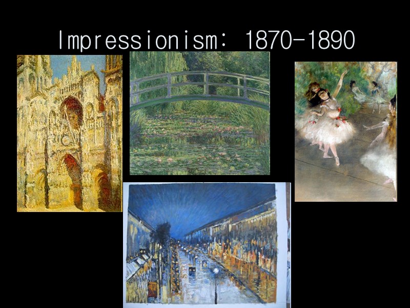 Impressionism: 1870-1890